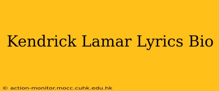 Kendrick Lamar Lyrics Bio