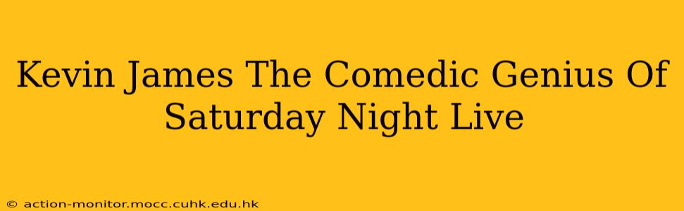 Kevin James The Comedic Genius Of Saturday Night Live