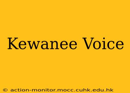 Kewanee Voice
