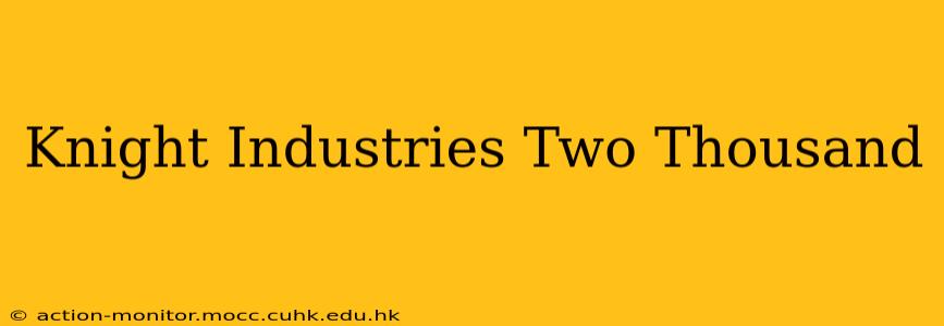 Knight Industries Two Thousand