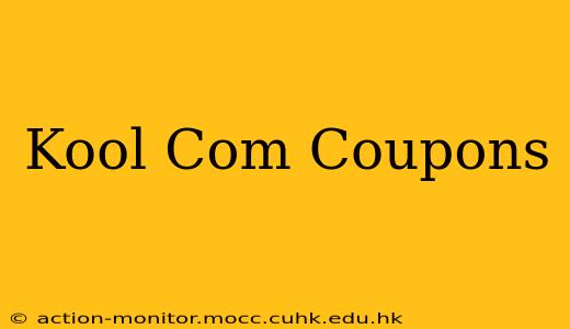Kool Com Coupons