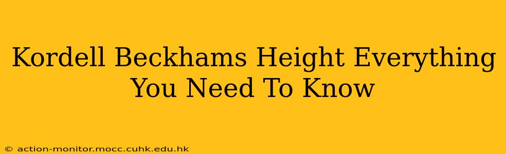Kordell Beckhams Height Everything You Need To Know