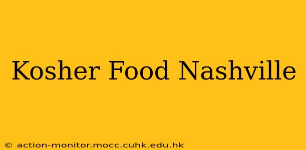 Kosher Food Nashville