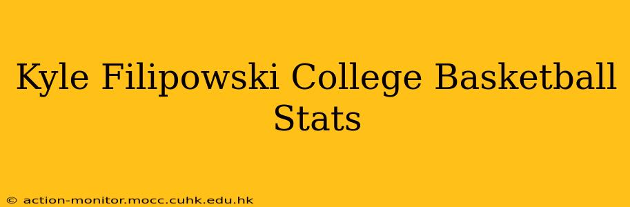Kyle Filipowski College Basketball Stats