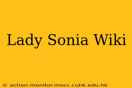 Lady Sonia Wiki