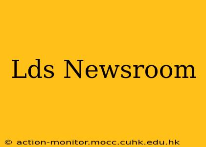 Lds Newsroom