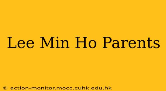 Lee Min Ho Parents