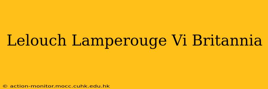 Lelouch Lamperouge Vi Britannia