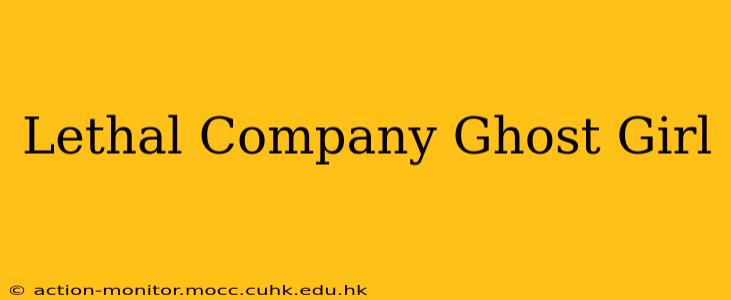 Lethal Company Ghost Girl