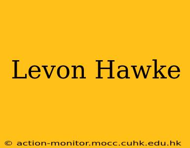 Levon Hawke