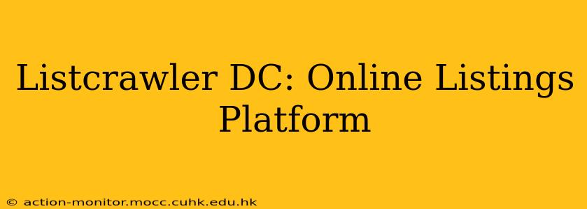 Listcrawler DC: Online Listings Platform