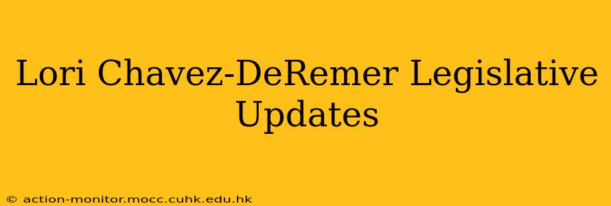 Lori Chavez-DeRemer Legislative Updates