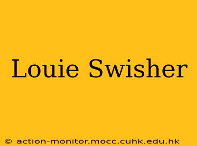 Louie Swisher