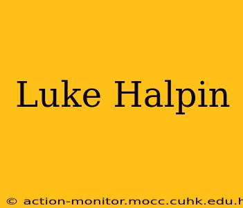 Luke Halpin