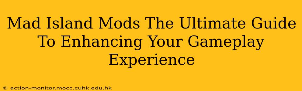 Mad Island Mods The Ultimate Guide To Enhancing Your Gameplay Experience