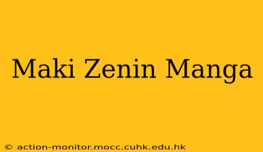 Maki Zenin Manga
