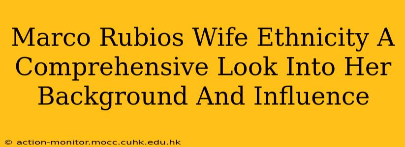 Marco Rubios Wife Ethnicity A Comprehensive Look Into Her Background And Influence