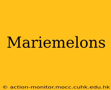 Mariemelons