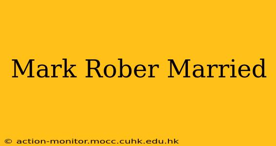 Mark Rober Married