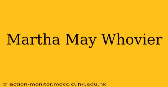 Martha May Whovier