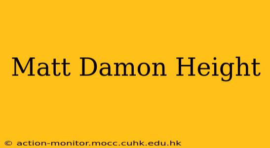 Matt Damon Height
