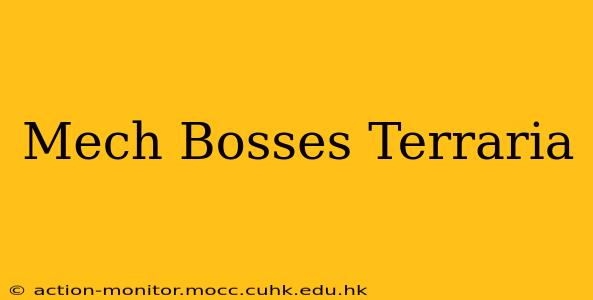 Mech Bosses Terraria