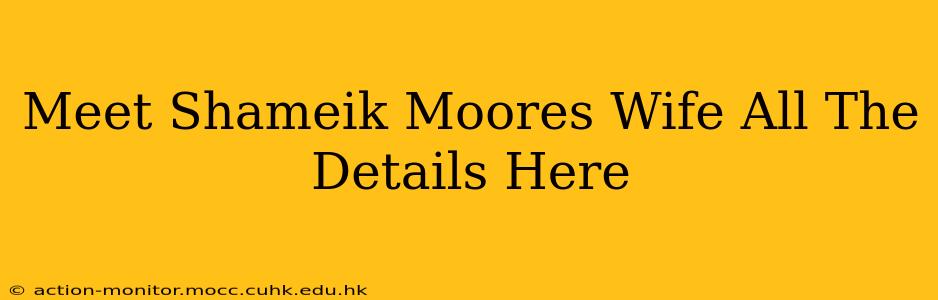Meet Shameik Moores Wife All The Details Here