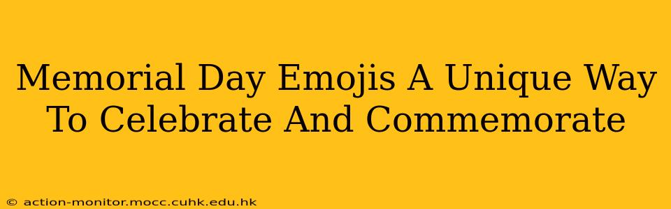 Memorial Day Emojis A Unique Way To Celebrate And Commemorate