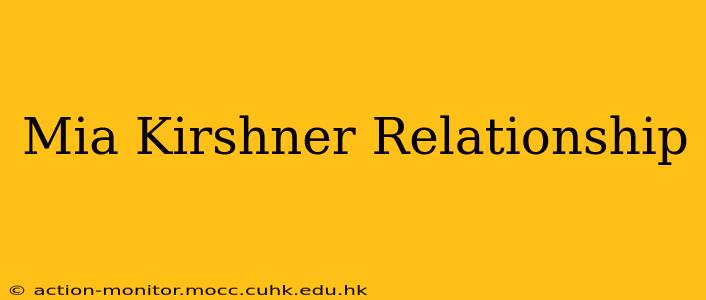 Mia Kirshner Relationship