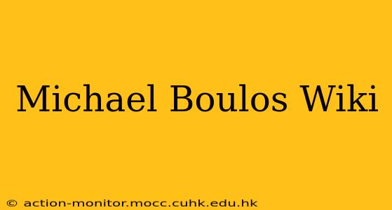 Michael Boulos Wiki