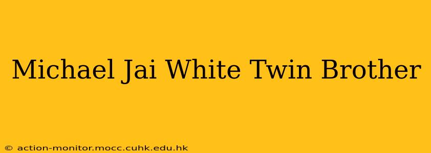 Michael Jai White Twin Brother