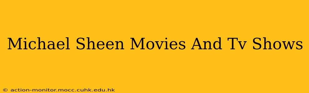 Michael Sheen Movies And Tv Shows