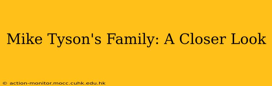 Mike Tyson's Family: A Closer Look
