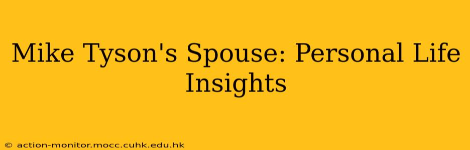 Mike Tyson's Spouse: Personal Life Insights