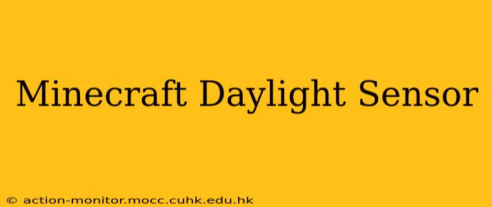 Minecraft Daylight Sensor