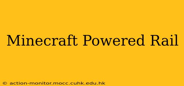 Minecraft Powered Rail