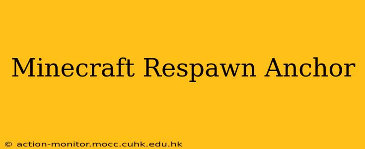 Minecraft Respawn Anchor
