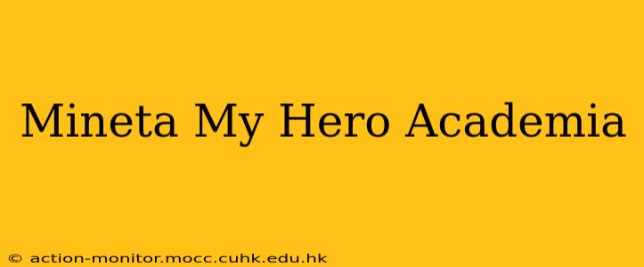 Mineta My Hero Academia