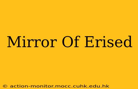 Mirror Of Erised