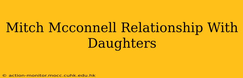 Mitch Mcconnell Relationship With Daughters