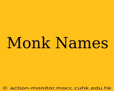 Monk Names