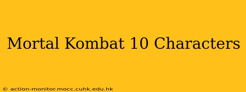 Mortal Kombat 10 Characters