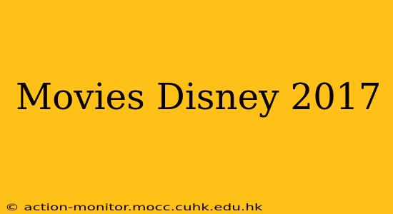Movies Disney 2017