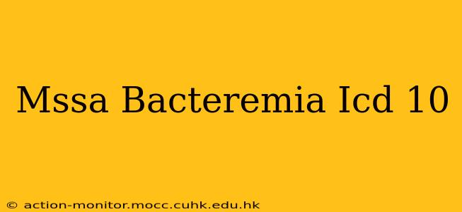 Mssa Bacteremia Icd 10