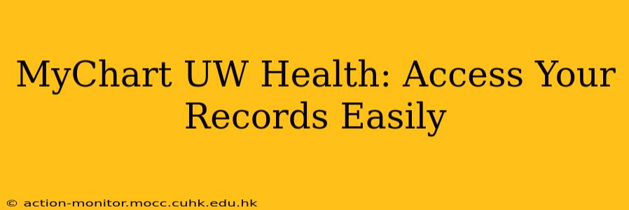 MyChart UW Health: Access Your Records Easily
