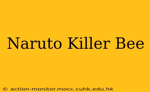 Naruto Killer Bee