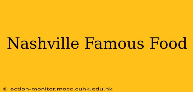 Nashville Famous Food