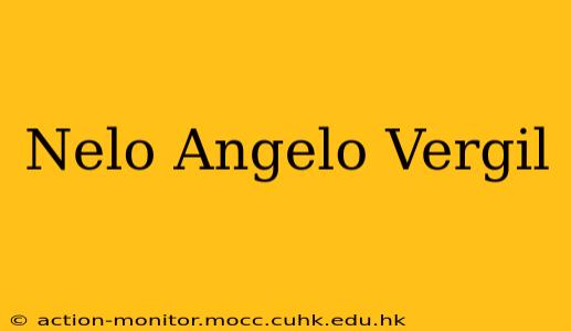 Nelo Angelo Vergil