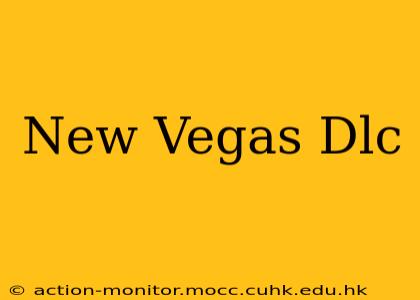 New Vegas Dlc