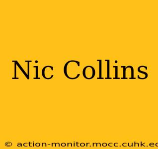 Nic Collins